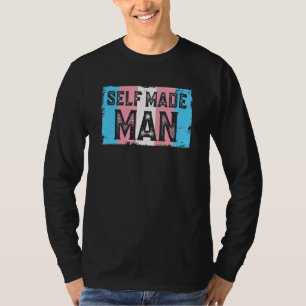 Selfmade Men Transgender Support Lgbtq T-Shirt
