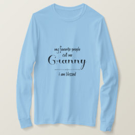 Selig Granny (schwarzer Text) T-Shirt
