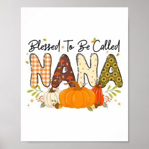 Selig Nana Pumpkin Herbst Herbst Erntedank Mama Poster
