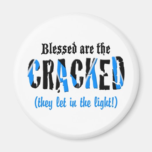 Selig sind die CRACKED Magnet (Vorne)