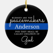 Selig sind die Friedensstifter mit blauer Linie Po Keramik Ornament (Hinten)