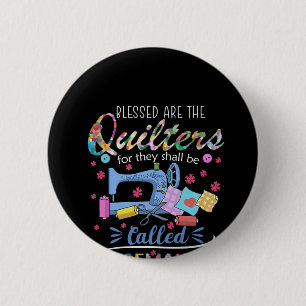 Selig sind die Quilter für sie werden Piecemaker Button