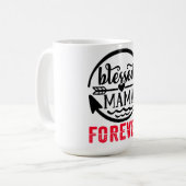 Selige Mama für immer Kaffeetasse (Vorderseite Links)