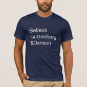 SelleckGuttenberg&Danson T-Shirt (Vorderseite)