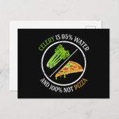 Sellerie ist 95% Wasser und 100% nicht Pizza Postkarte (Vorne/Hinten)