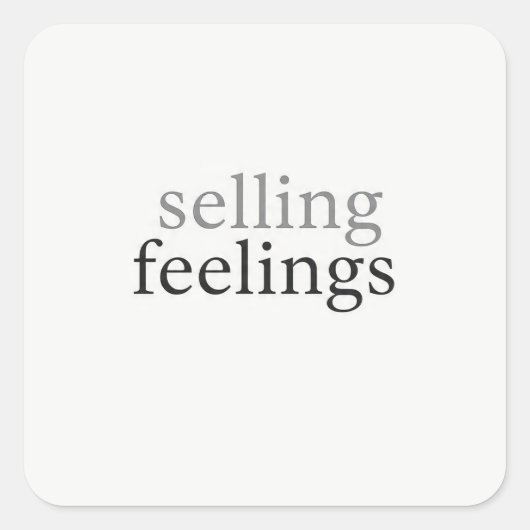 Selling Feelings Minimalist Sticker Funny Dark (Vorderseite)