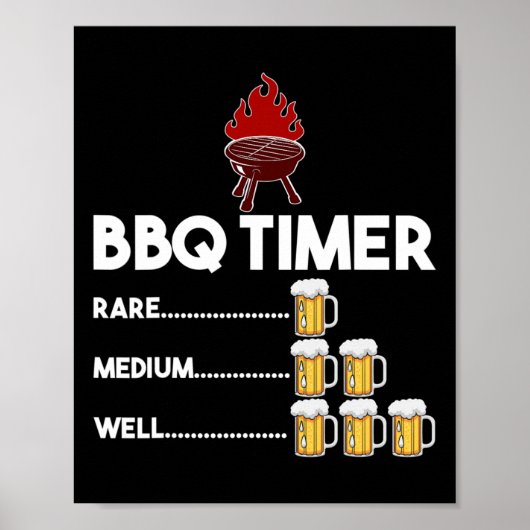 Seltene Medium Gut Lustige BBQ-Timer-Biergeschenke Poster (Vorne)