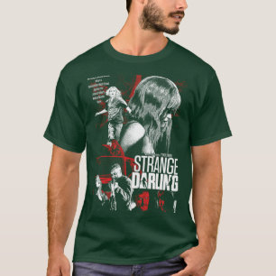 Seltsame Darling Movie Freunde T-Shirt