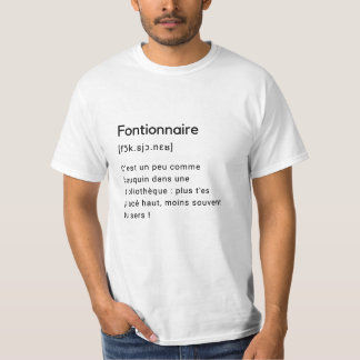 Seltsame Definition des Begriffs "Beamter". T-Shirt