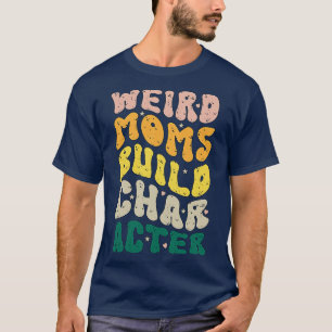 Seltsame Mamas erstellen Charakter Groovy Humorvol T-Shirt