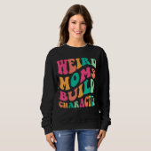 Seltsame Mamas erstellen Muttertag Mama Grap Sweatshirt (Vorne ganz)