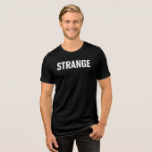 Seltsames Hemd #2 Tri-Blend Shirt (Vorderseite voll)