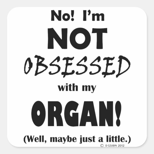 Seltsames Organ Quadratischer Aufkleber (Vorderseite)