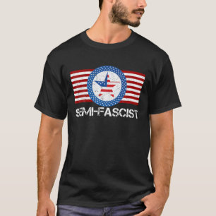 Semi-faschistischer lustiger politischer Humor - B T-Shirt