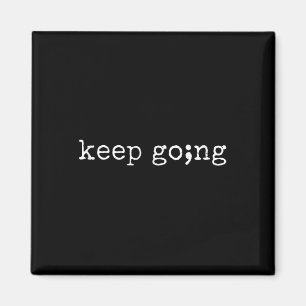 Semicolon Behalte grünes Bewusstsein für psychisch Magnet