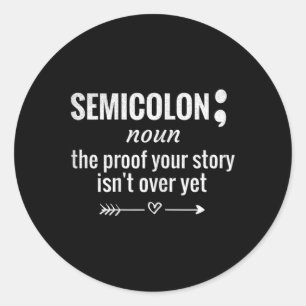 Semicolon Definition Awareness Semicolon Suicide P Runder Aufkleber