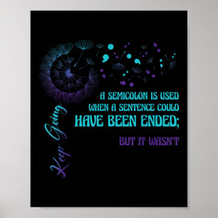Semicolon Definition Dandelion Suizidprävention Poster