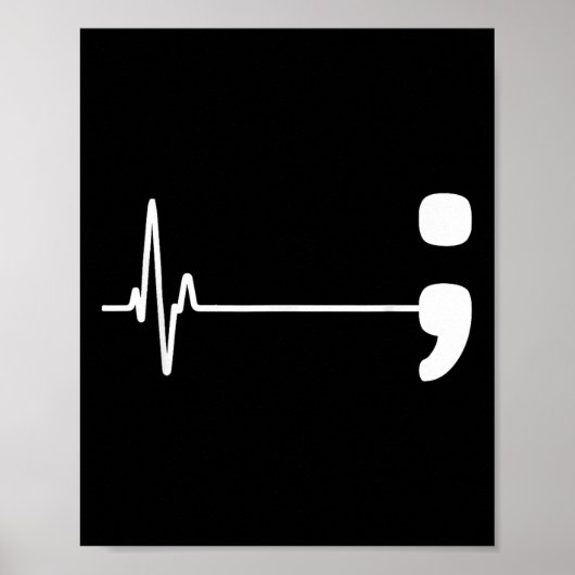 Semicolon Heartbeat Flatline Suicide Prevention Aw Poster (Vorne)