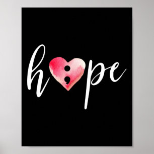 Semicolon Hope Heart Watercolor - Suicide Awarenes Poster