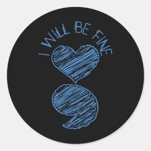 Semicolon I Will Fine Suicide Depression Awaren Runder Aufkleber