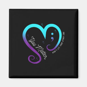 Semicolon Mental Health Awareness Suicide Preventi Magnet