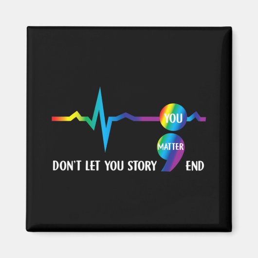 Semicolon Mental Health Awareness Suicide Preventi Magnet (Vorne)