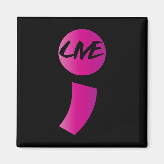 Semicolon Suicide Bewusstsein Suiziddepression Magnet (Vorne)