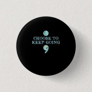 Semicolon Suicide Prevention Awareness Button