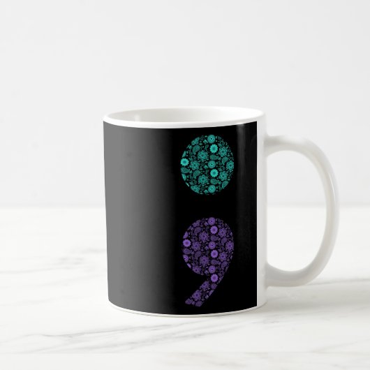 Semicolon Suicide Prevention Awareness Kaffeetasse (Rechts)