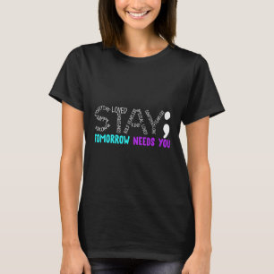 Semicolon Suicide Prevention Awareness Mental T-Shirt