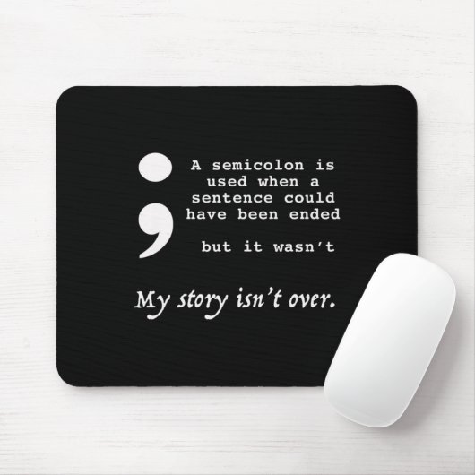 Semicolon Suicide Prevention Awareness Mousepad (Mit Mouse)
