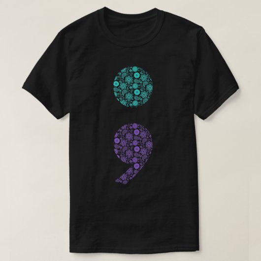 Semicolon Suicide Prevention Awareness T - Shirt (Design vorne)