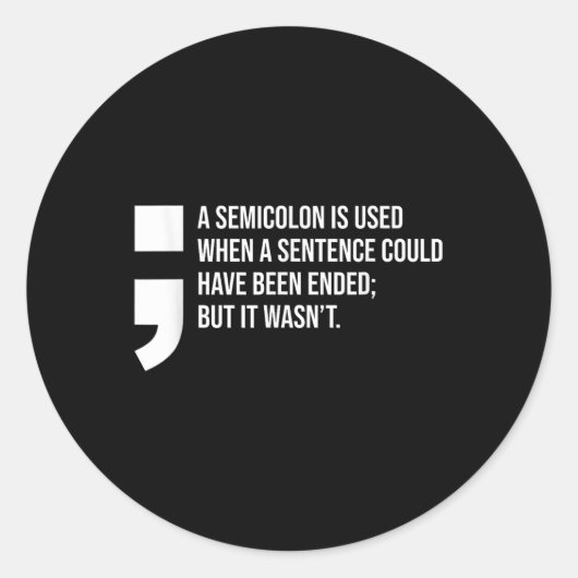 Semicolon Support Runder Aufkleber (Vorderseite)