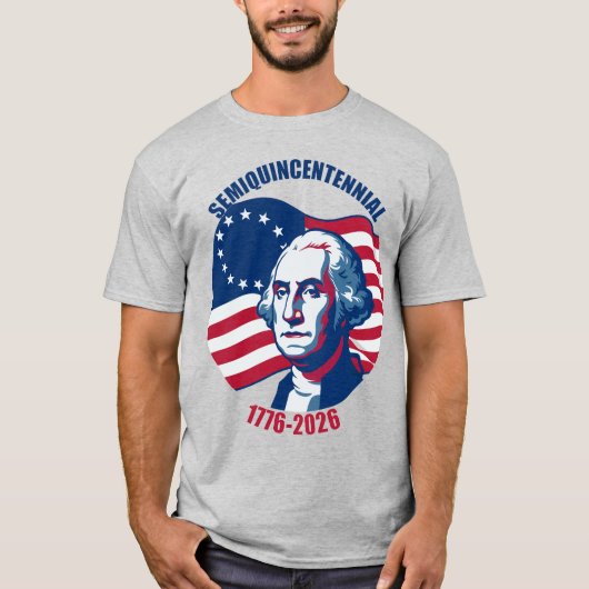 Semiquincentennial George Washington T-Shirt (Vorderseite)