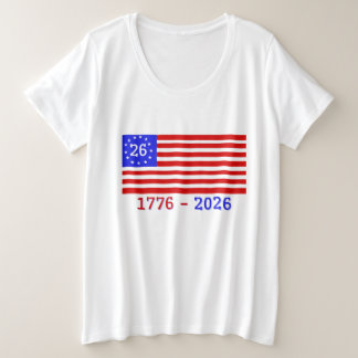 SEMIQUINZENTENNIAL: 1776 - 2026 GROßE GRÖßE T-Shirt