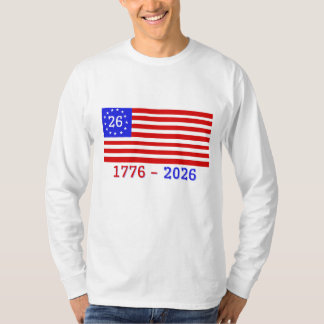 SEMIQUINZENTENNIAL: 1776 - 2026 T-Shirt