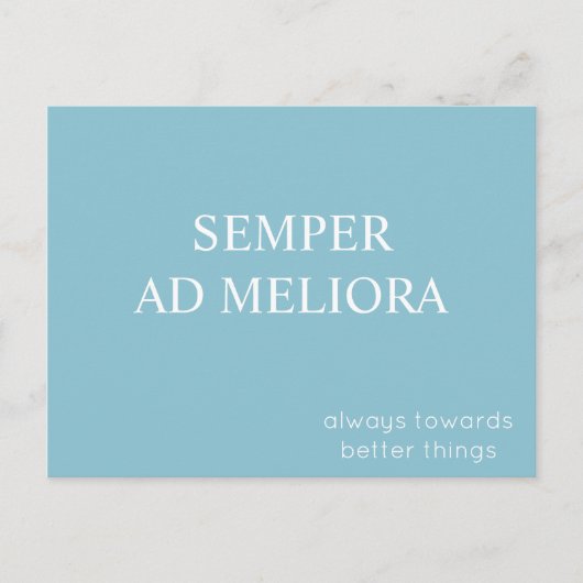 Semper Ad Meliora Latin Quote Türkis Postkarte (Vorderseite)