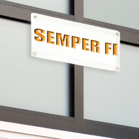 Semper Fi Banner (Äußeres Gebäude)