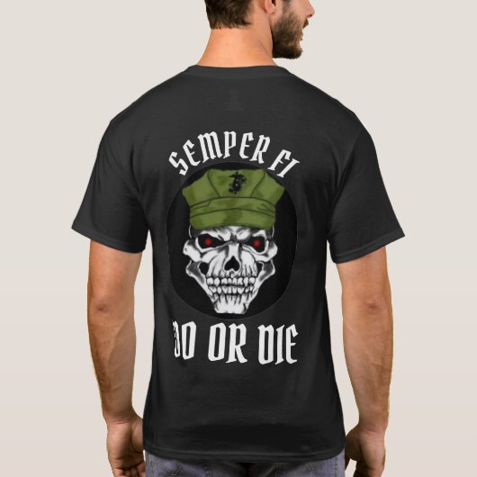 SEMPER FI/DO ODER DIE T-Shirt (Rückseite)