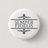 Semper Fidelis Button (Vorderseite)