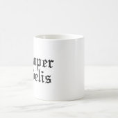 Semper Fidelis - Immer treu - lateinische Phrase Kaffeetasse (Mittel)