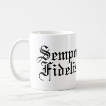 Semper Fidelis - Immer treu - lateinische Phrasen