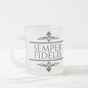 Semper Fidelis Mattglastasse