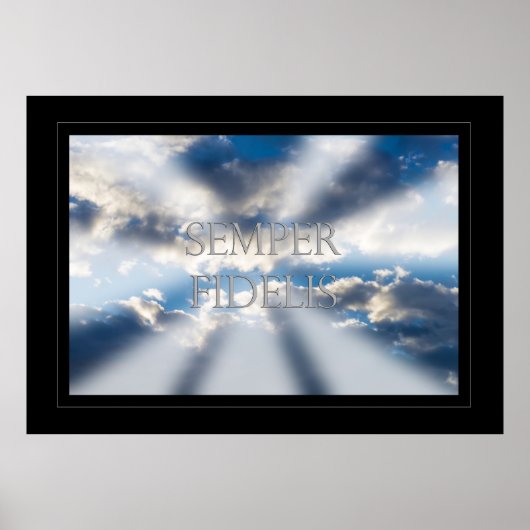 Semper Fidelis und Wolken Poster (Vorne)