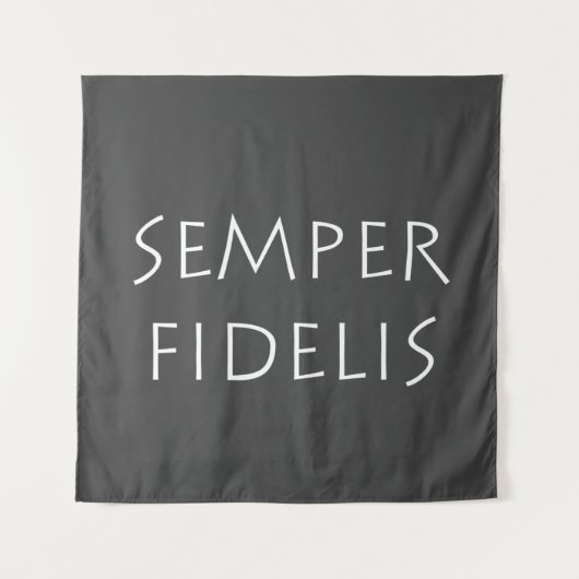 Semper Fidelis Wandteppich (Vorderseite)