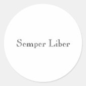 Semper Liber Runder Aufkleber (Vorderseite)