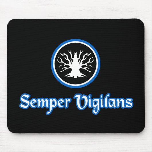 Semper Vigilans mousepad (Vorne)