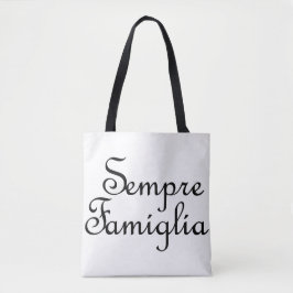 Sempre Famiglia - Italienisch - Immer Familie Tasche