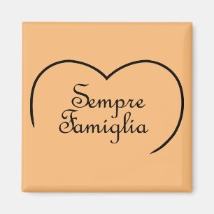 Sempre Famiglia Italienisches "Always Family" Herz Magnet
