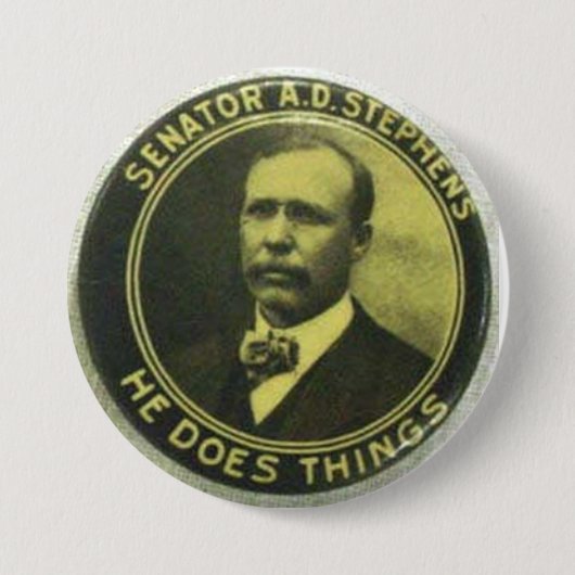 Senator A.D. Stephens - er tut Sachen Button (Vorderseite)